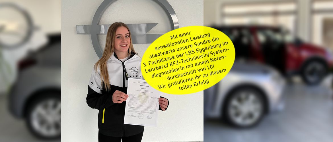 Mit einer sensationellen Leistung absolvierte unsere Sandra die 3. Fachklasse der LBS Eggenburg im Lehrberuf KFZ-Technikerin/Systemdiagnostikerin mit einem Notendurchschnitt von 1,0! Wir gratulieren ihr zu diesem tollen Erfolg!